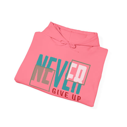 Never Give Up - Hoodie