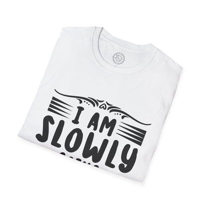 I'm Slowly Going Crazy Mama - T-Shirt
