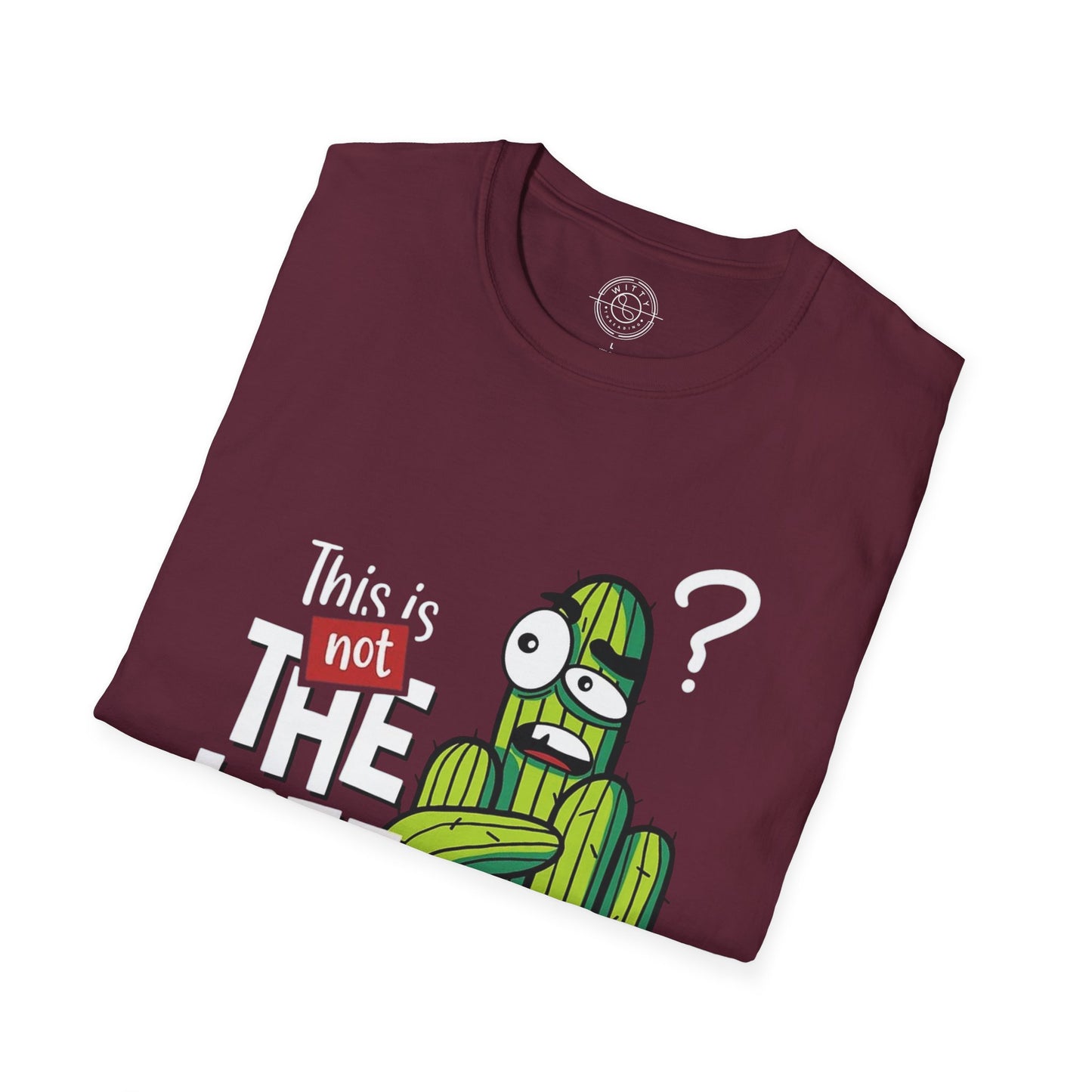 This is not the Life I ordered - T-Shirt