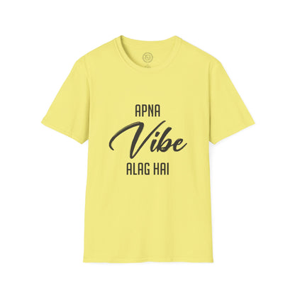 Apna Vibe Alag Hai - T-Shirt