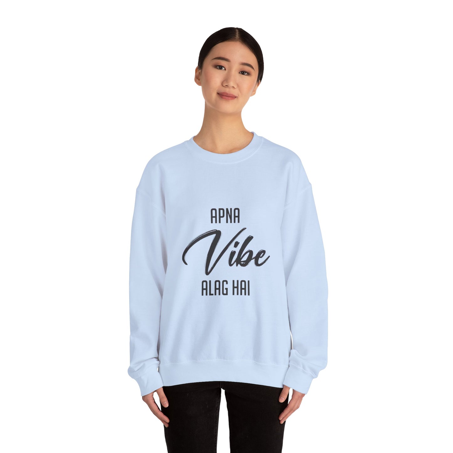 Apna VIBE Alag Hai - Sweatshirt