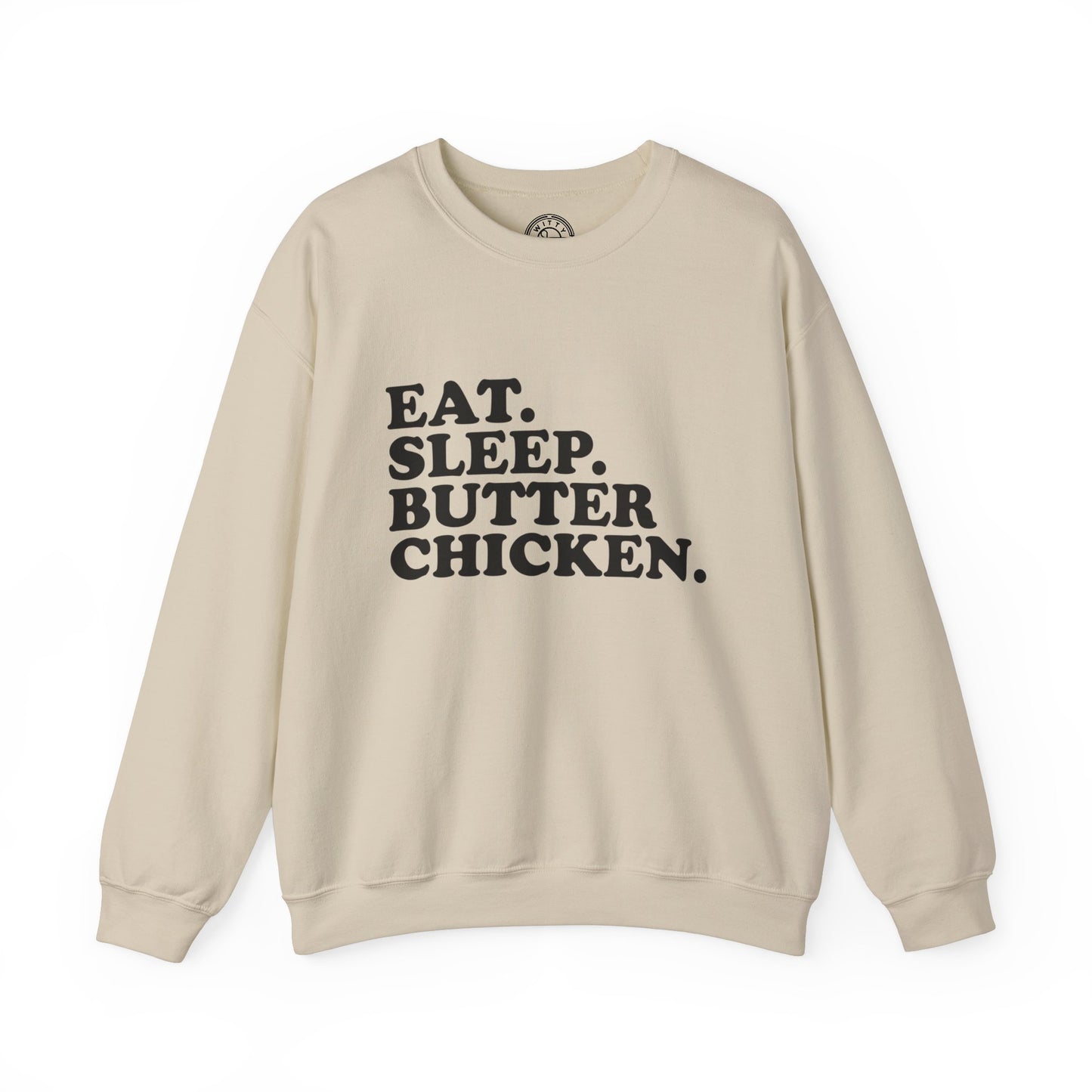 Butter Chicken - Sweatshirt