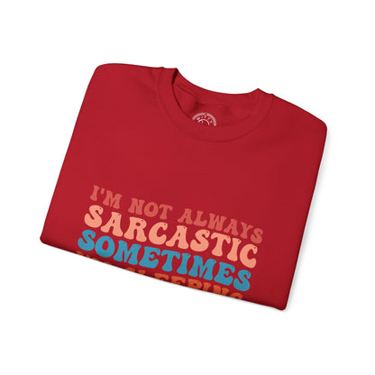 Sometimes I'm Sleeping - Sweatshirt