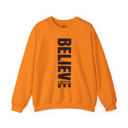 Believe in Yourself - Sweatshirt