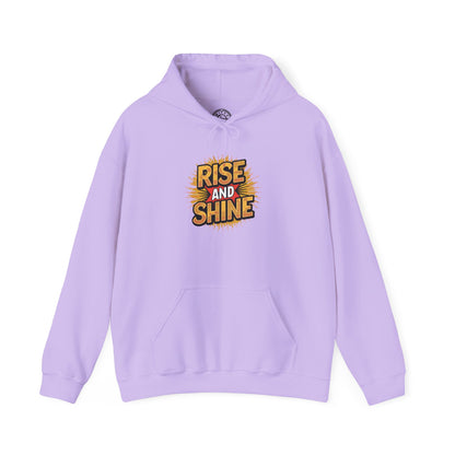 Rise and Shine - Hoodie