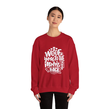I Woof you to the moon and back - Sweatshirt