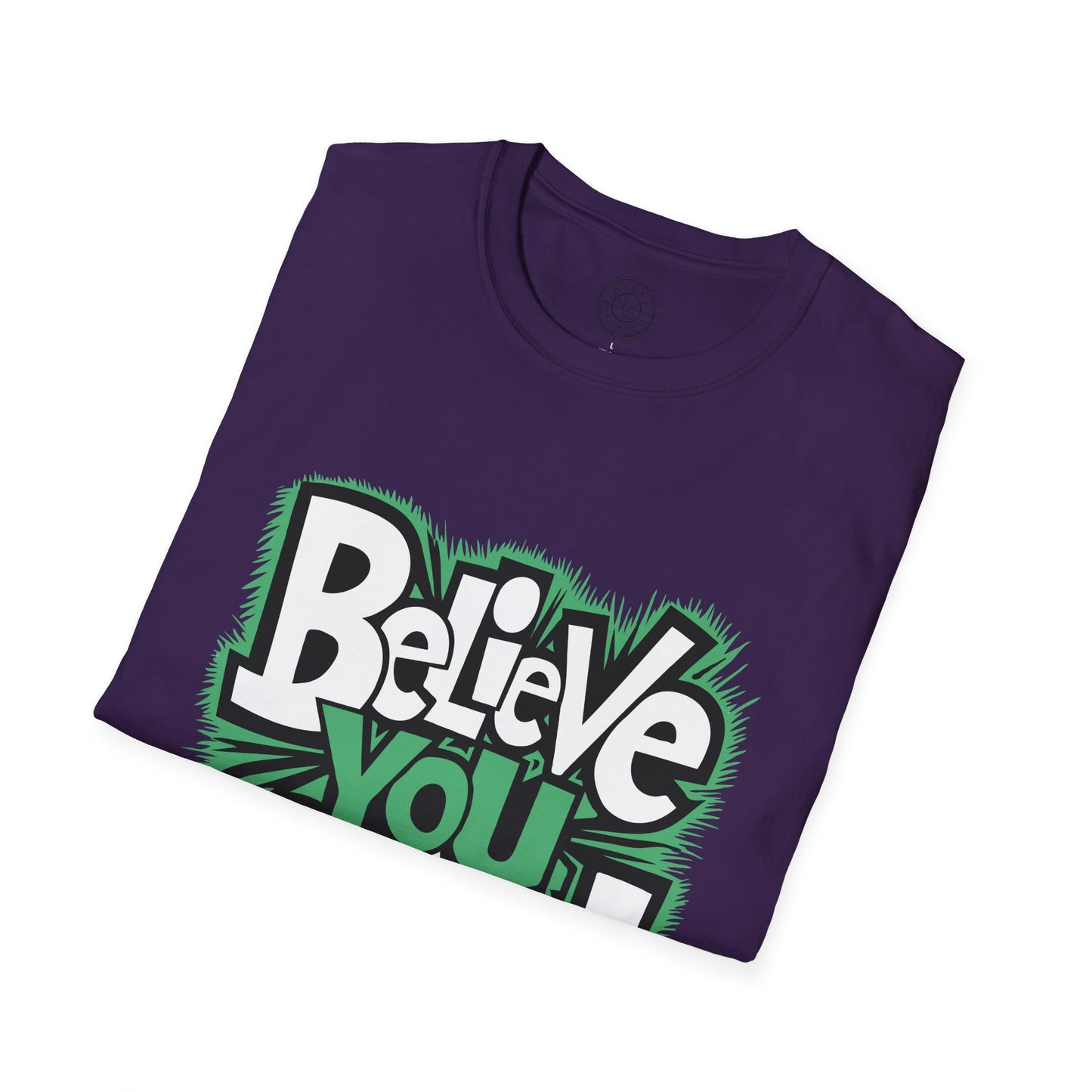 Believe You Can - T-Shirt