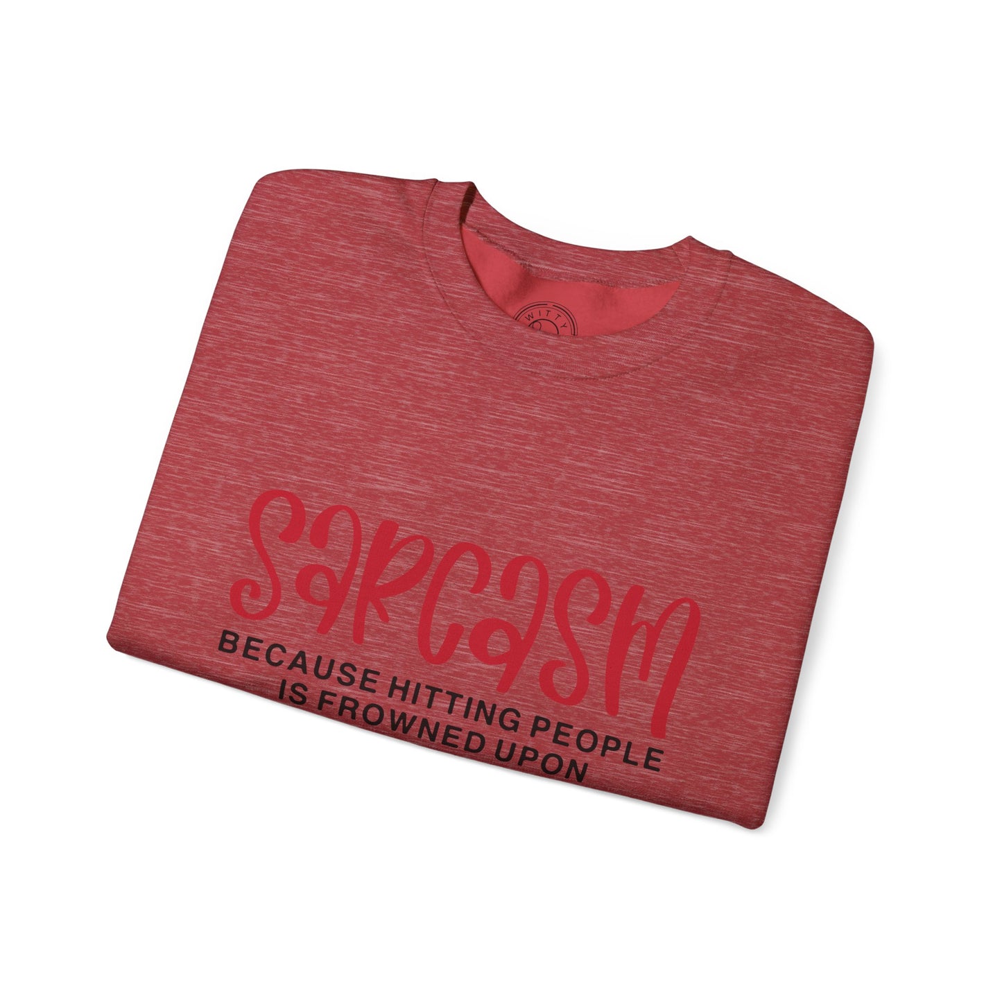 Sarcasm - Sweatshirt
