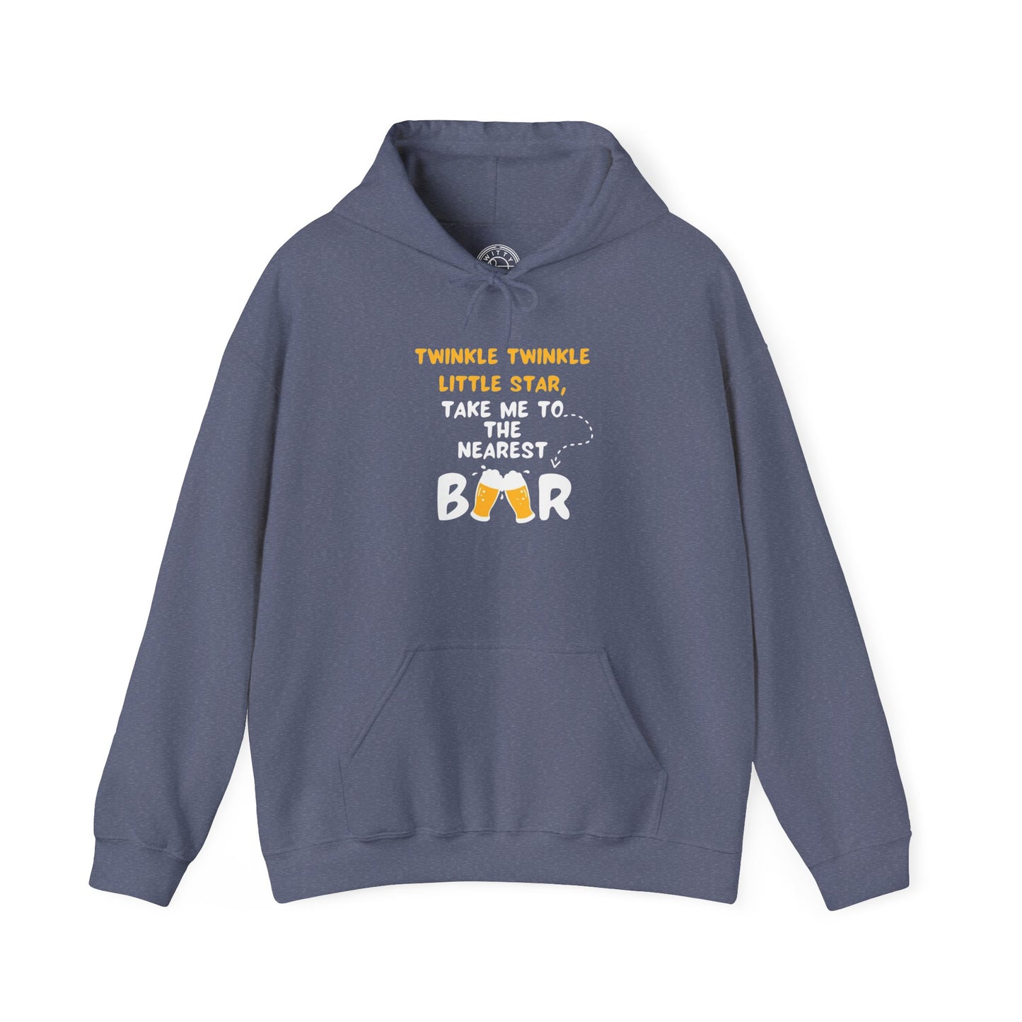 Twinkle Twinkle litter star take me to the nearest bar -  Hoodie
