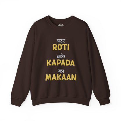 Roti Kapda Aur Makaan - Sweatshirt