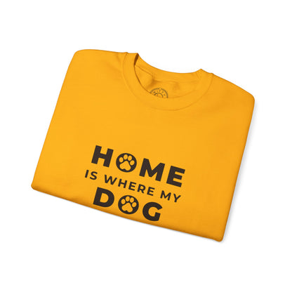 Home is where DOG is - Sweatshirt