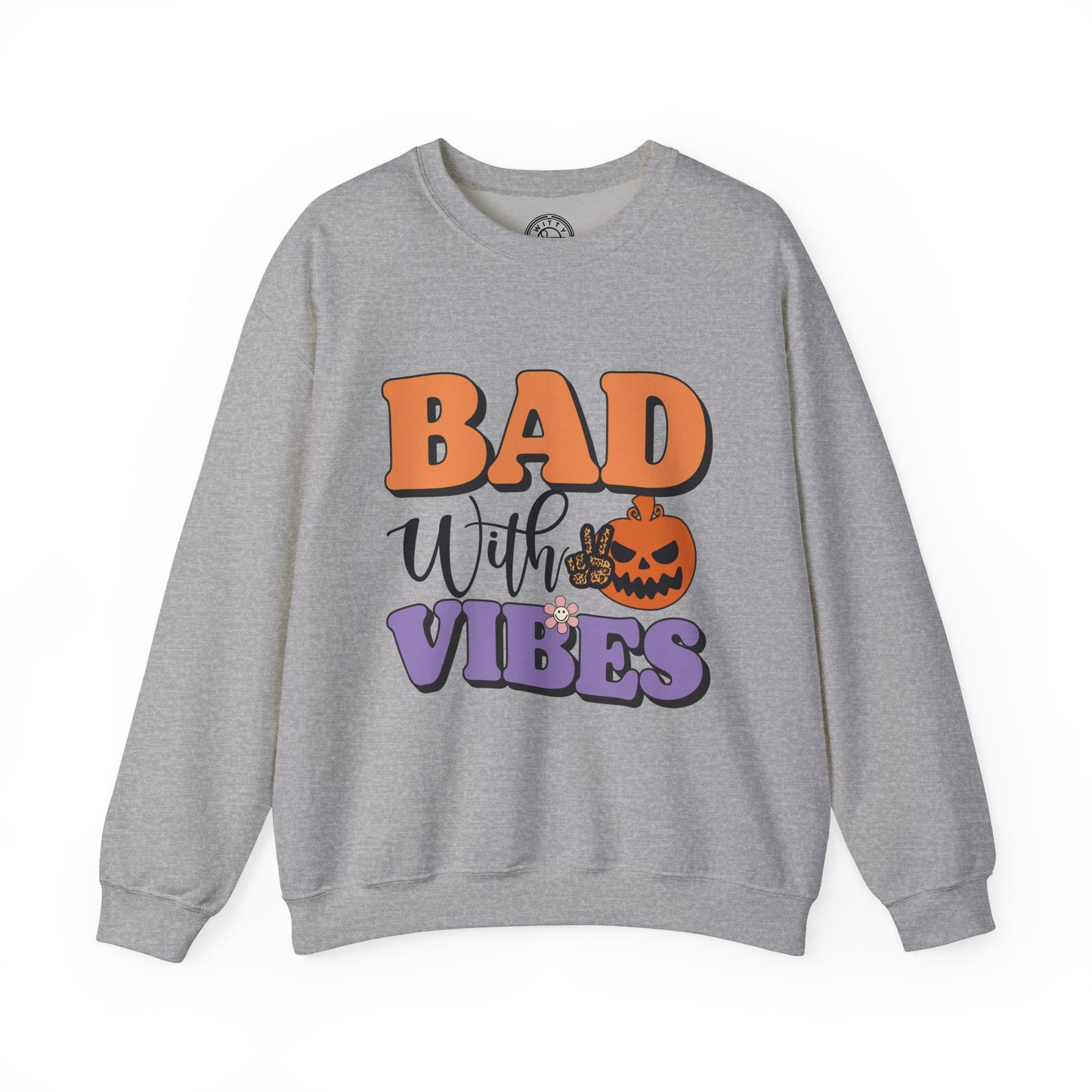 Bad With Vibes - Sweatshirt