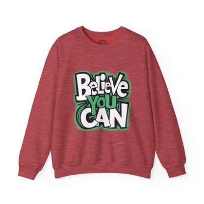 Believe You Can - Sweatshirt