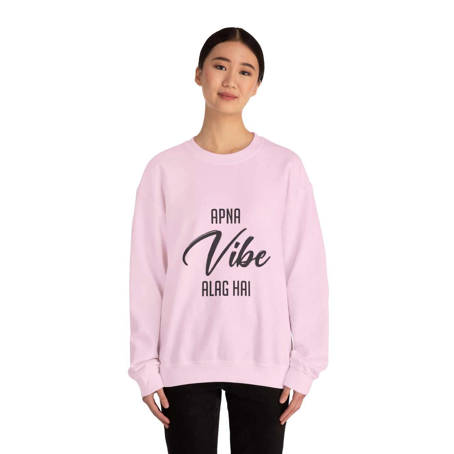 Apna VIBE Alag Hai - Sweatshirt