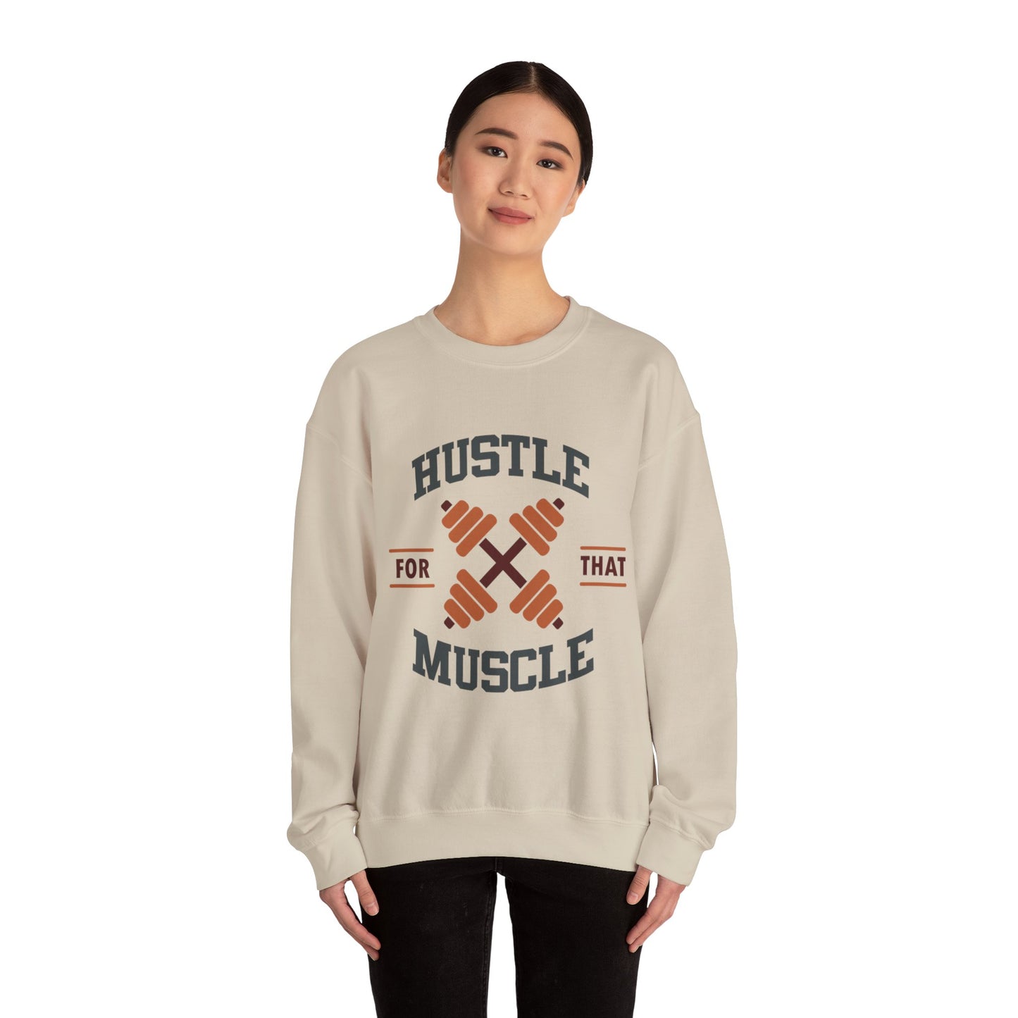 Hustle For That Muscle - Sweatshirt