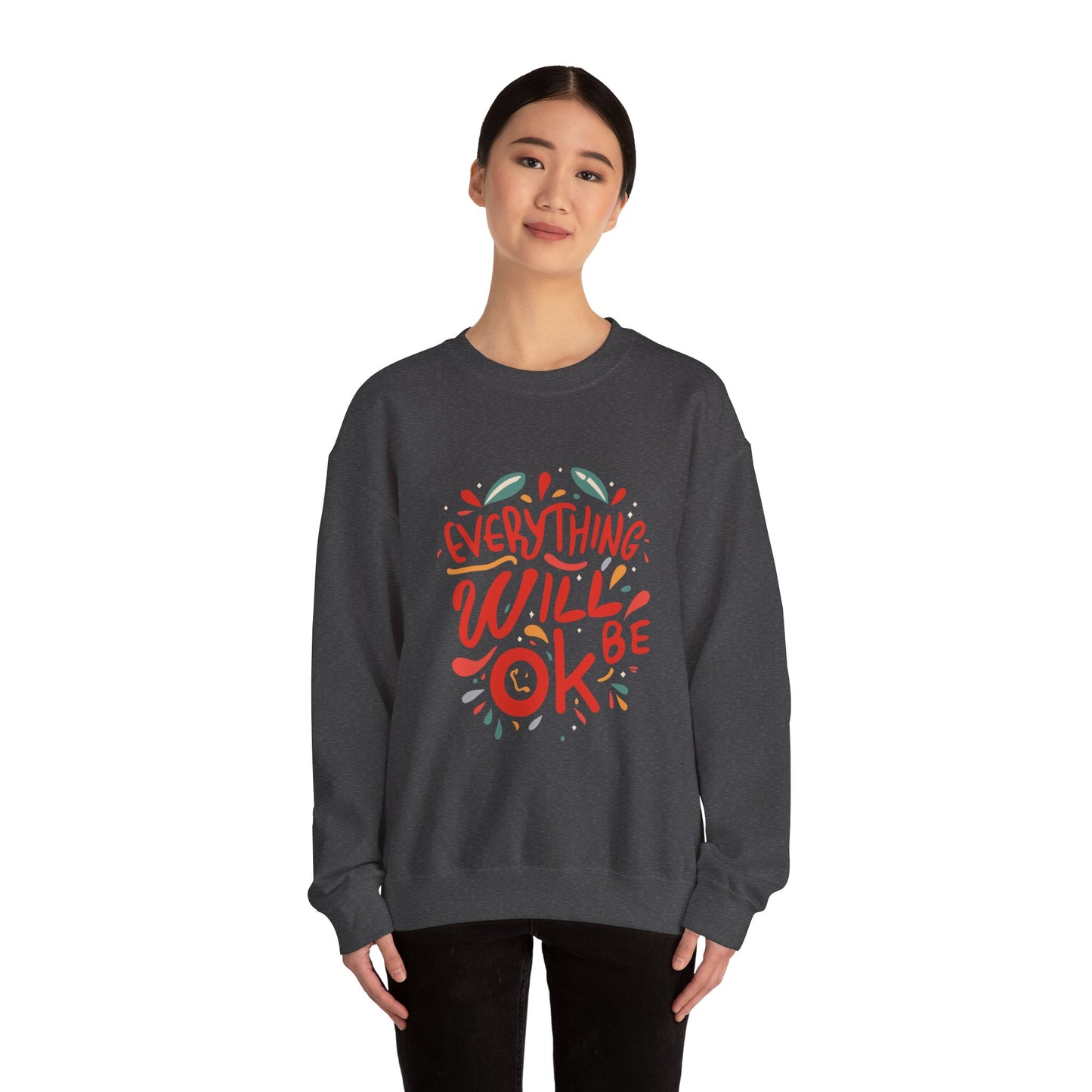 Everything will be OK - Sweatshirt