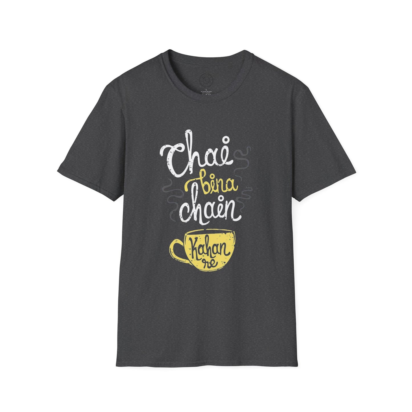 Chai Bina Chain Kaha Re - T-Shirt