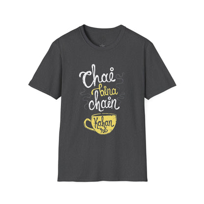 Chai Bina Chain Kaha Re - T-Shirt