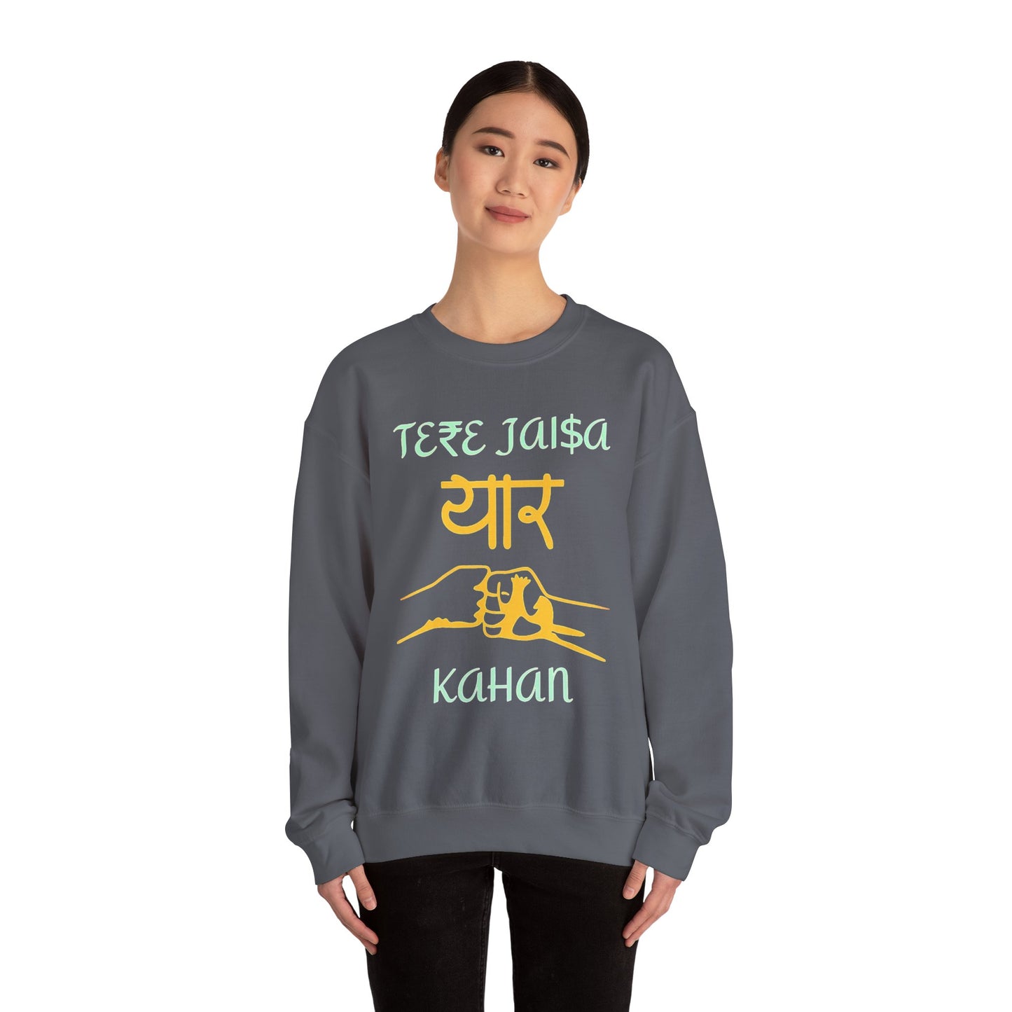 Tere Jaisa Yaar Kahan - Sweatshirt