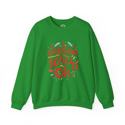 Everything will be OK - Sweatshirt