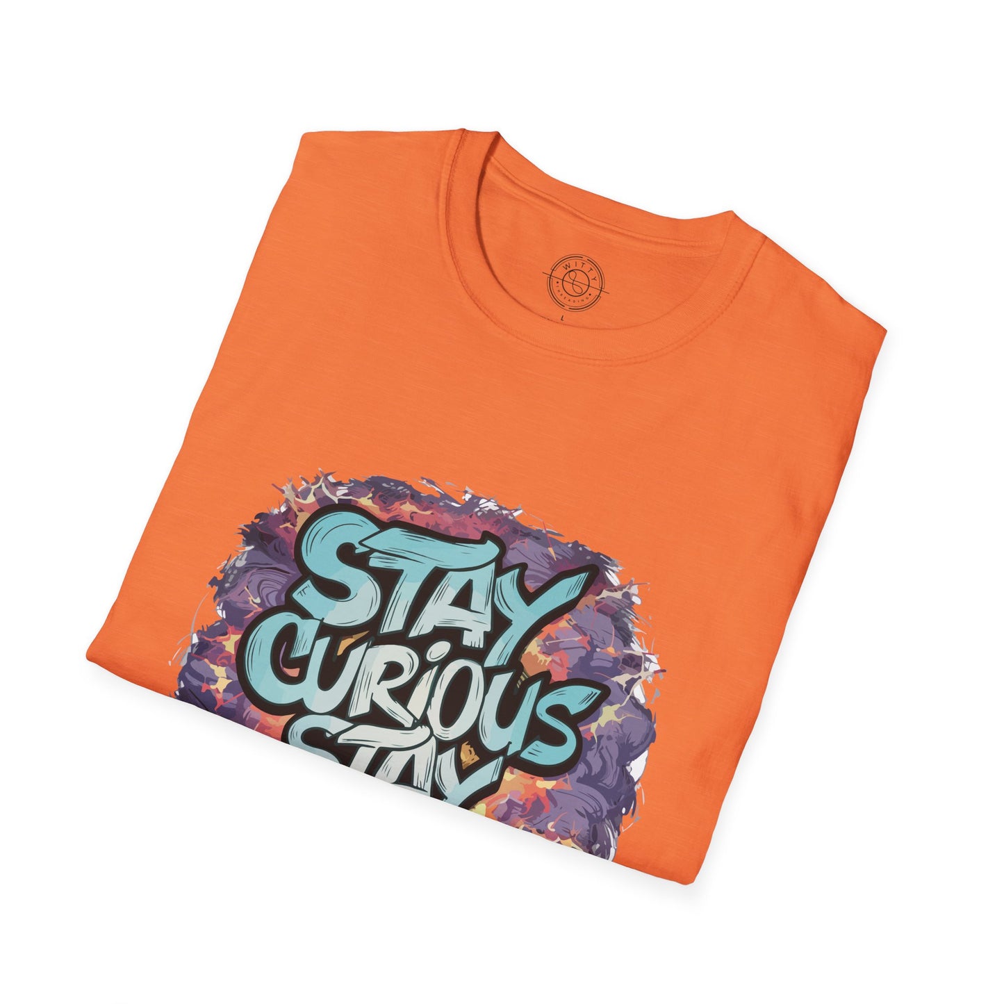 Stay Curious Stay Inspired - T-Shirt