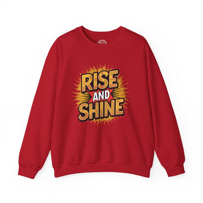 Rise and Shine - Sweatshirt