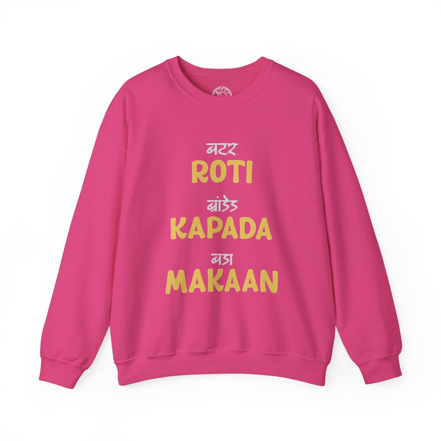 Roti Kapda Aur Makaan - Sweatshirt