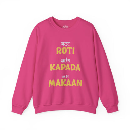 Roti Kapda Aur Makaan - Sweatshirt