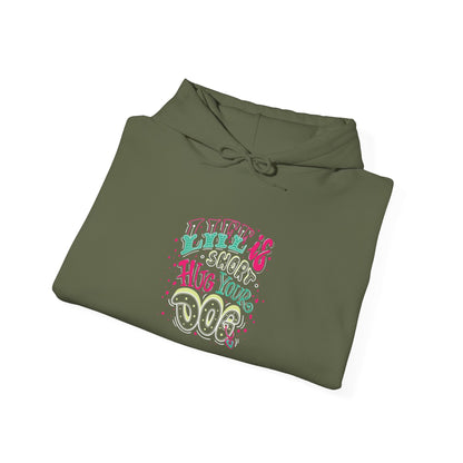 Life is short Hug your DOG -  Hoodie