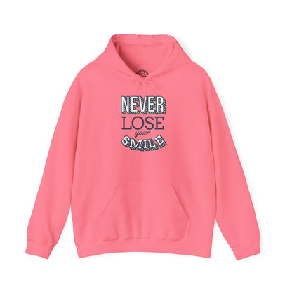Never Lose Your Smile - Hoodie