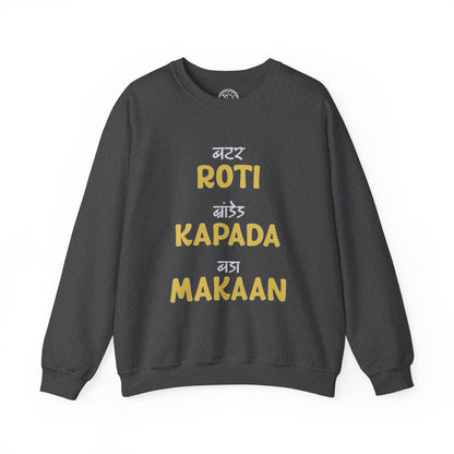Roti Kapda Aur Makaan - Sweatshirt