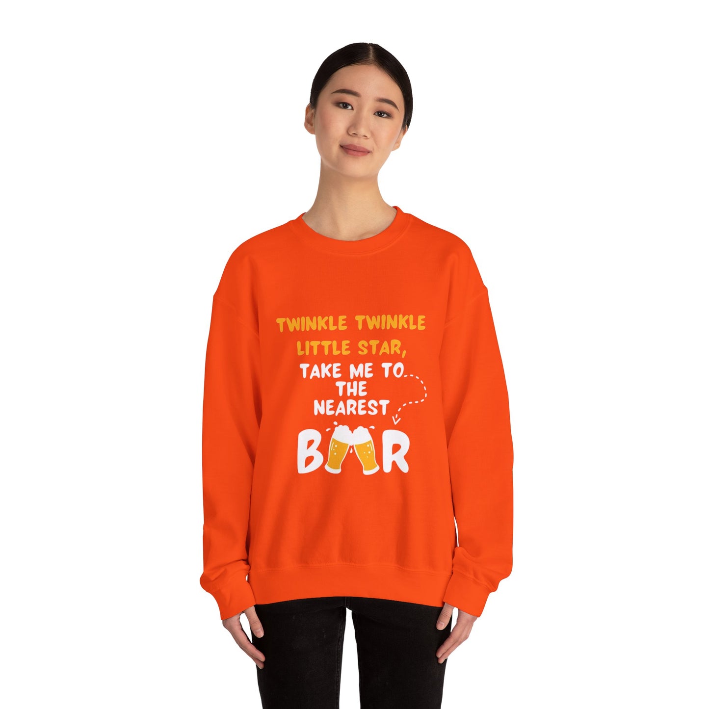 Twinkle Twinkle litter star take me to the nearest bar - Sweatshirt