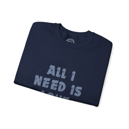 All I Need is Bohot Paise - Sweatshirt