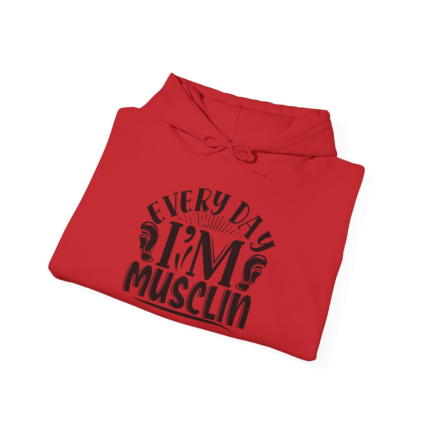 Everyday I'm Musclin - Hoodie