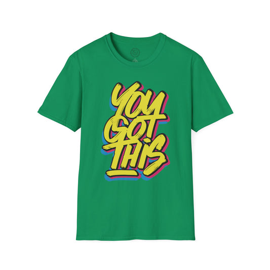 You Got This - T-Shirt