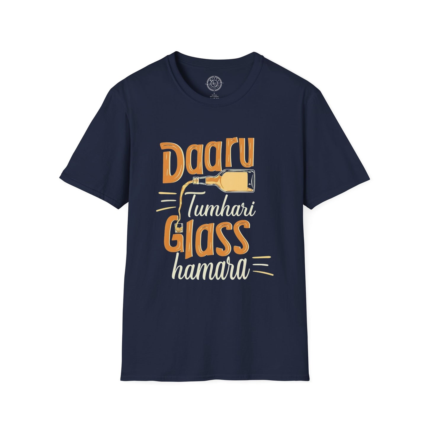 Daru Tumhari Glass Humara - T-Shirt