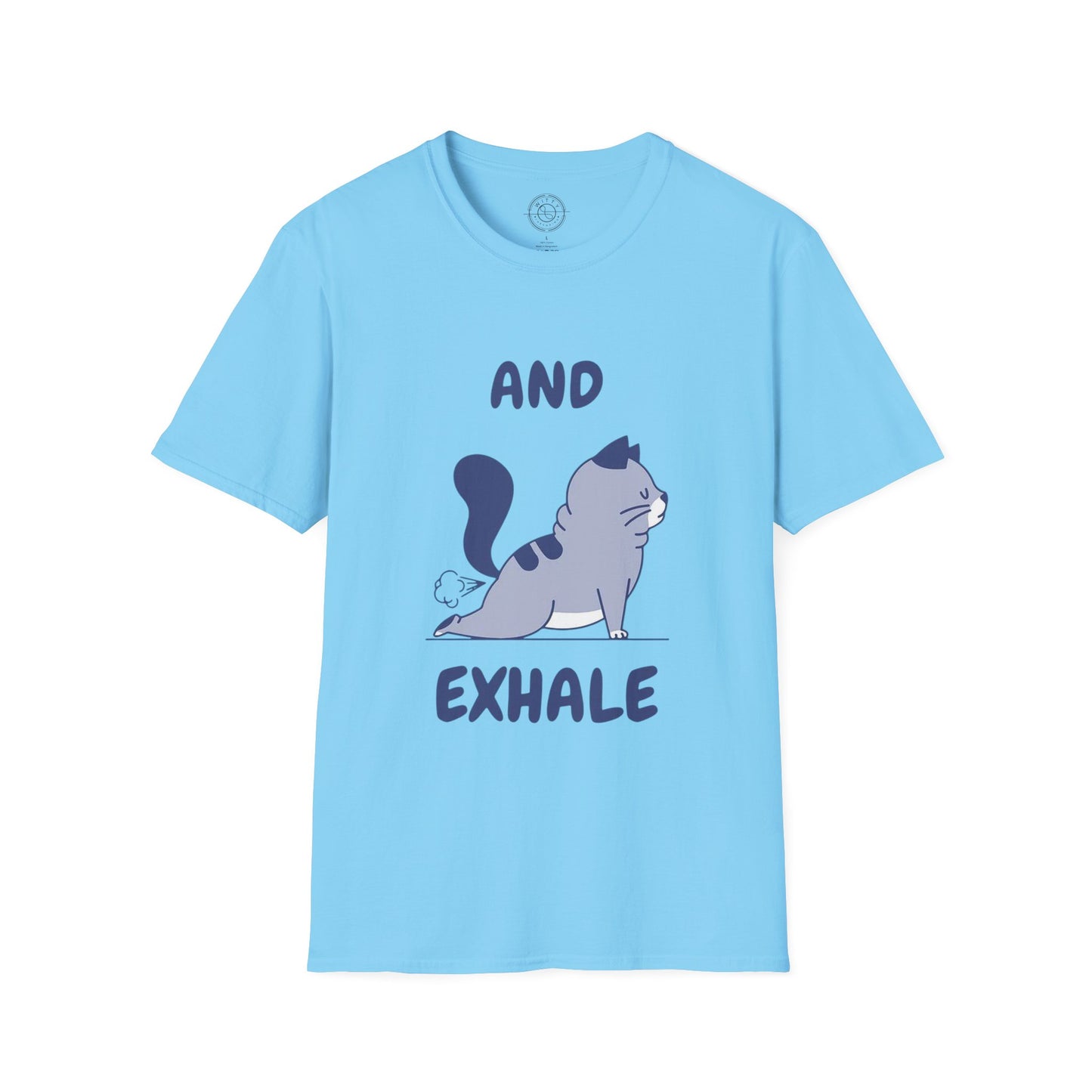 And Exhale  - T-Shirt
