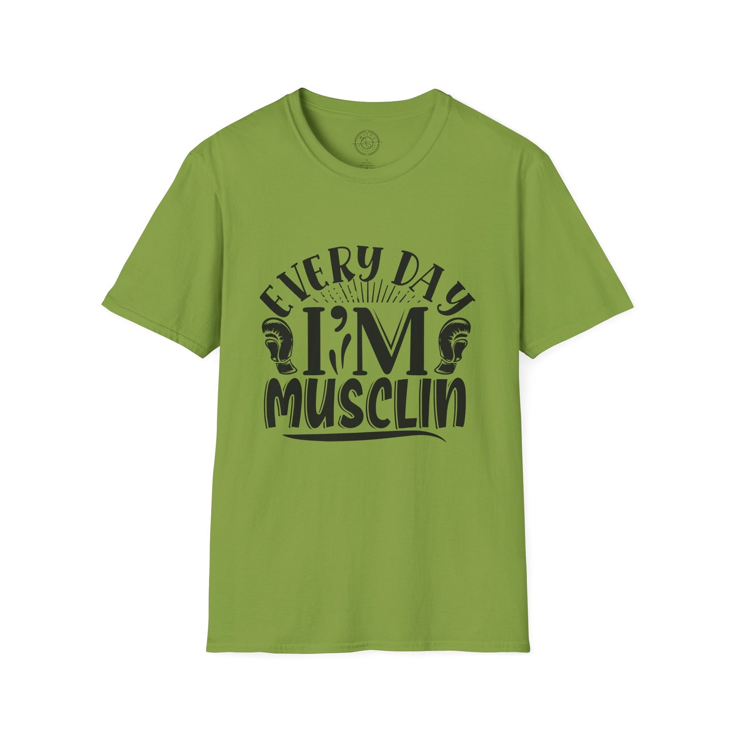 Everyday I'm Musclin - T-Shirt