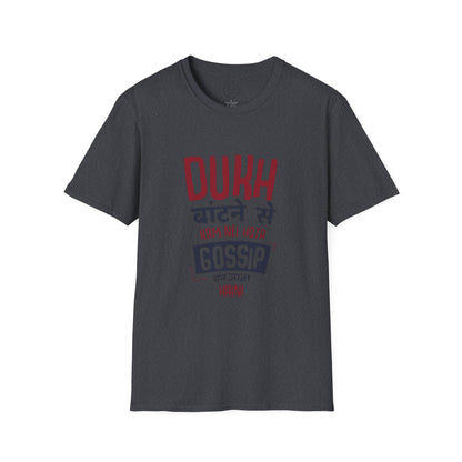 Dukh Batne Se - T-Shirt