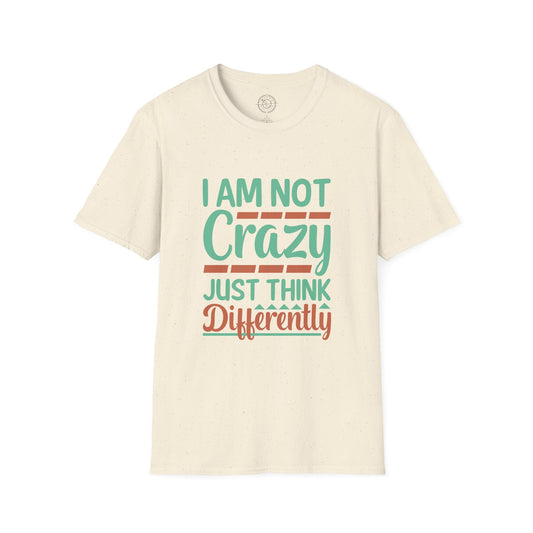 Just Think Differently - T-Shirt