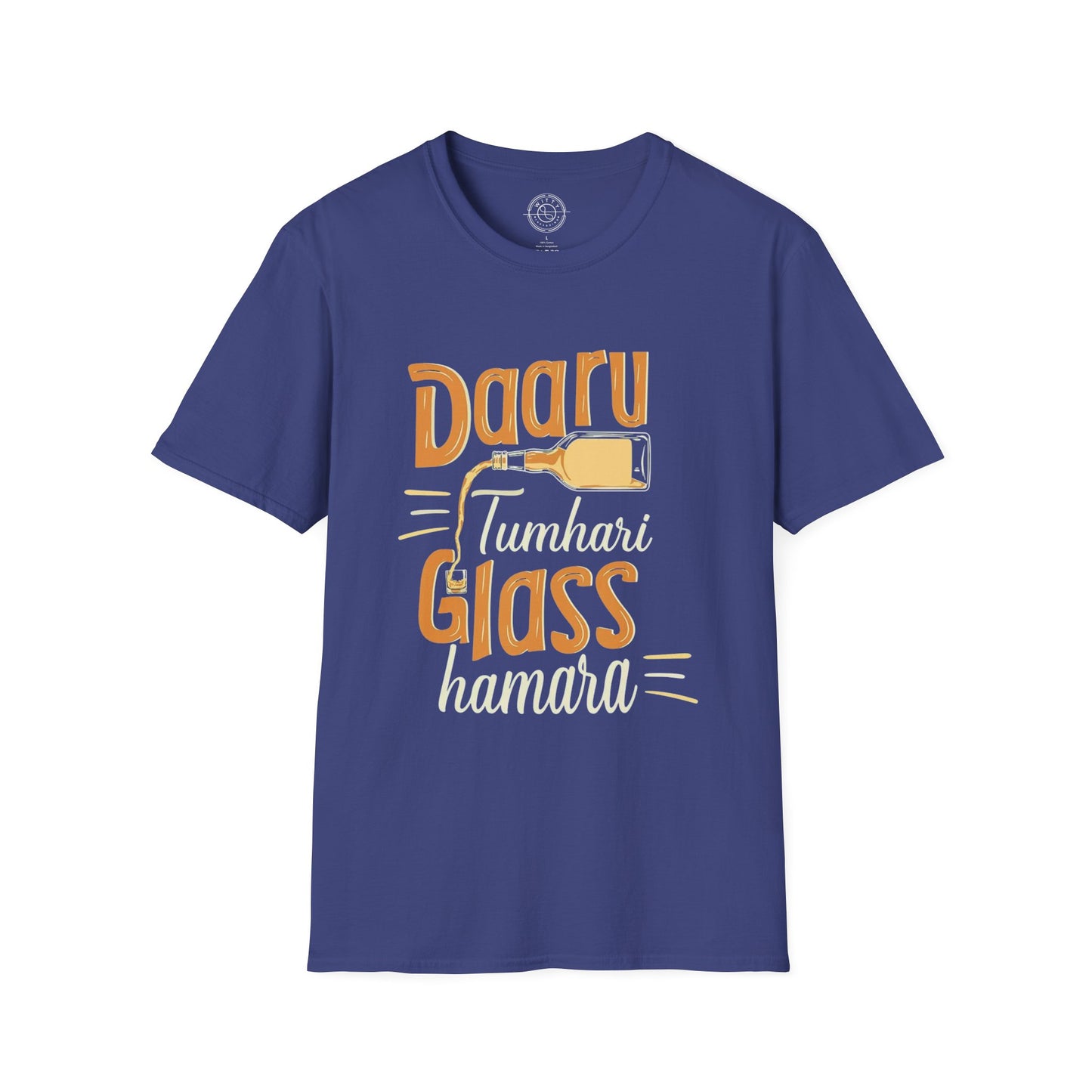 Daru Tumhari Glass Humara - T-Shirt
