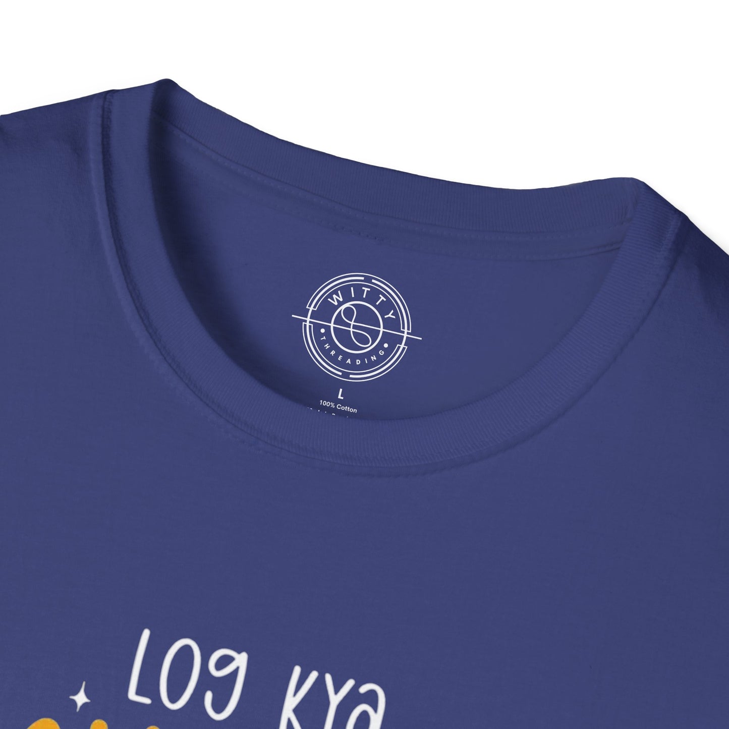 Log Kya Kahenge - T-Shirt