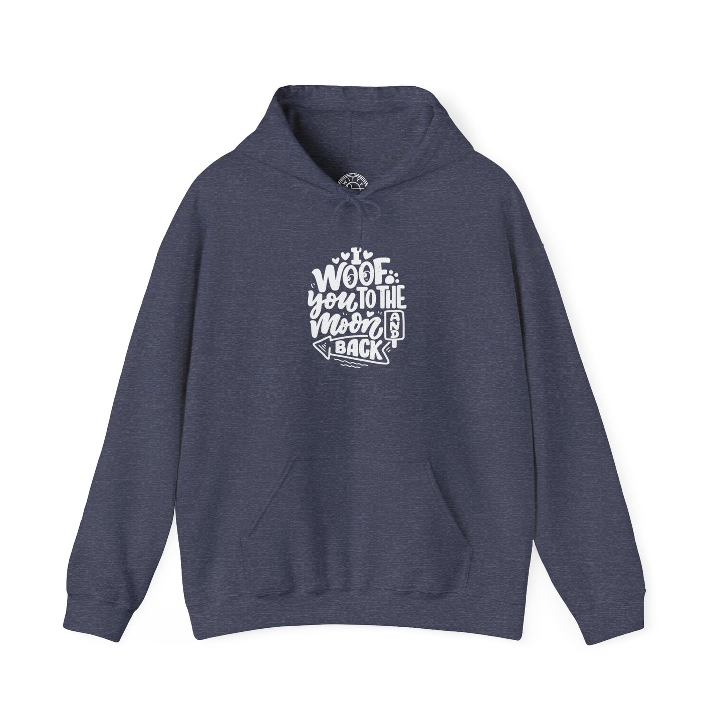 I Woof you to the moon and back -  Hoodie