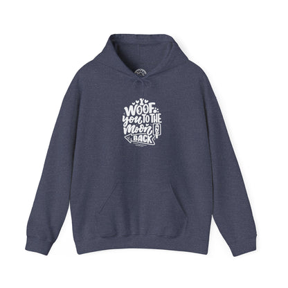 I Woof you to the moon and back -  Hoodie