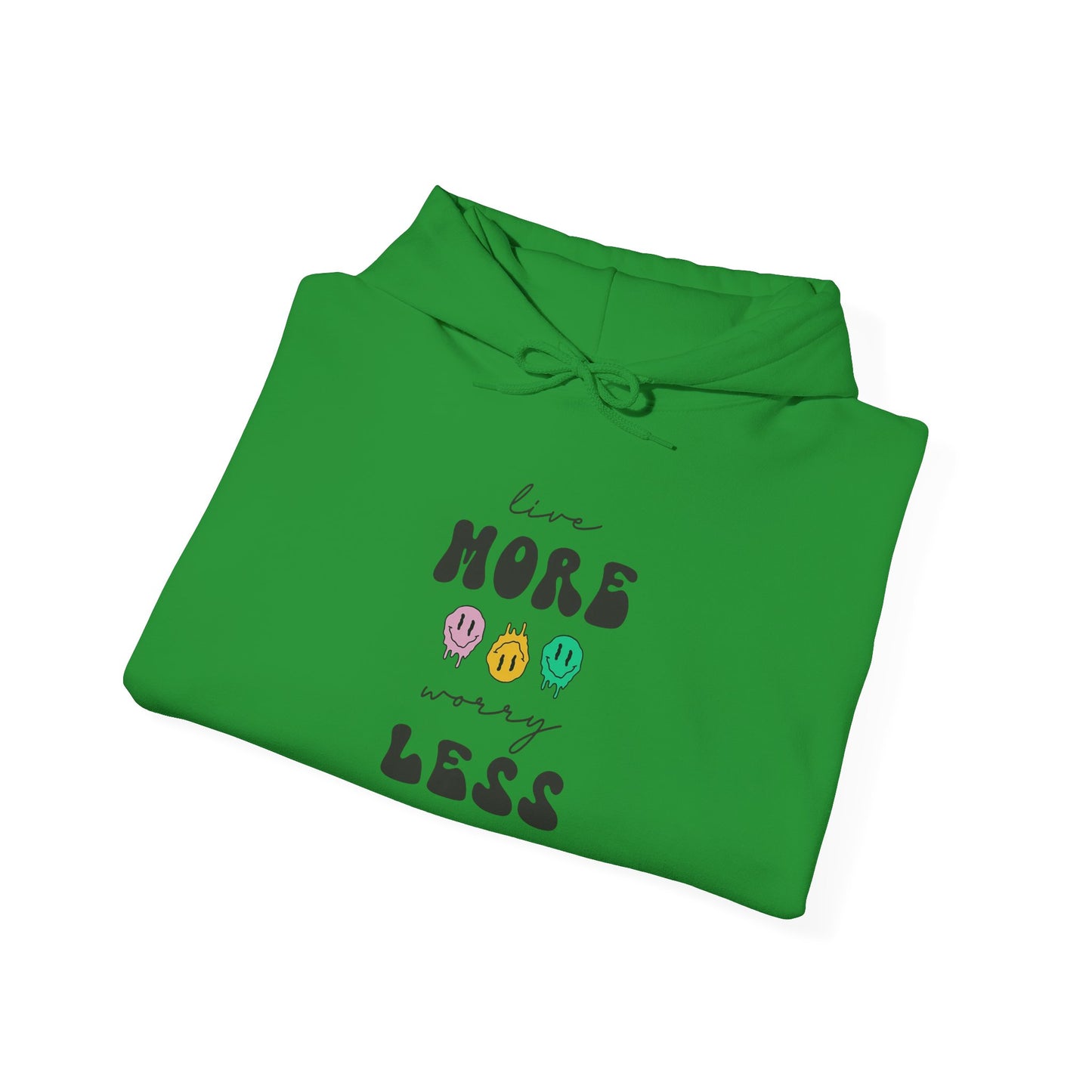Worry Less - Hoodie