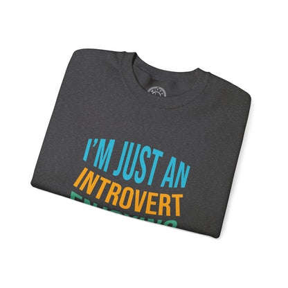 I'm Just an Introvert Enjoying my Lonliness - Sweatshirt