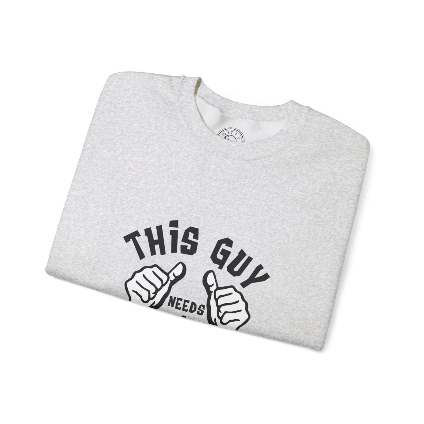 This guy needs a BEER - Sweatshirt
