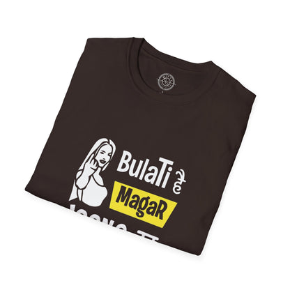 Bulati Hai Magar Jaane Ka Nahi - T-Shirt