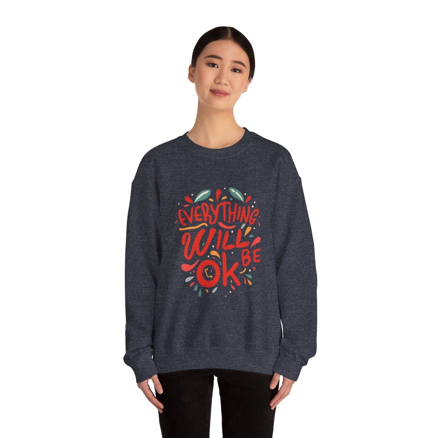 Everything will be OK - Sweatshirt