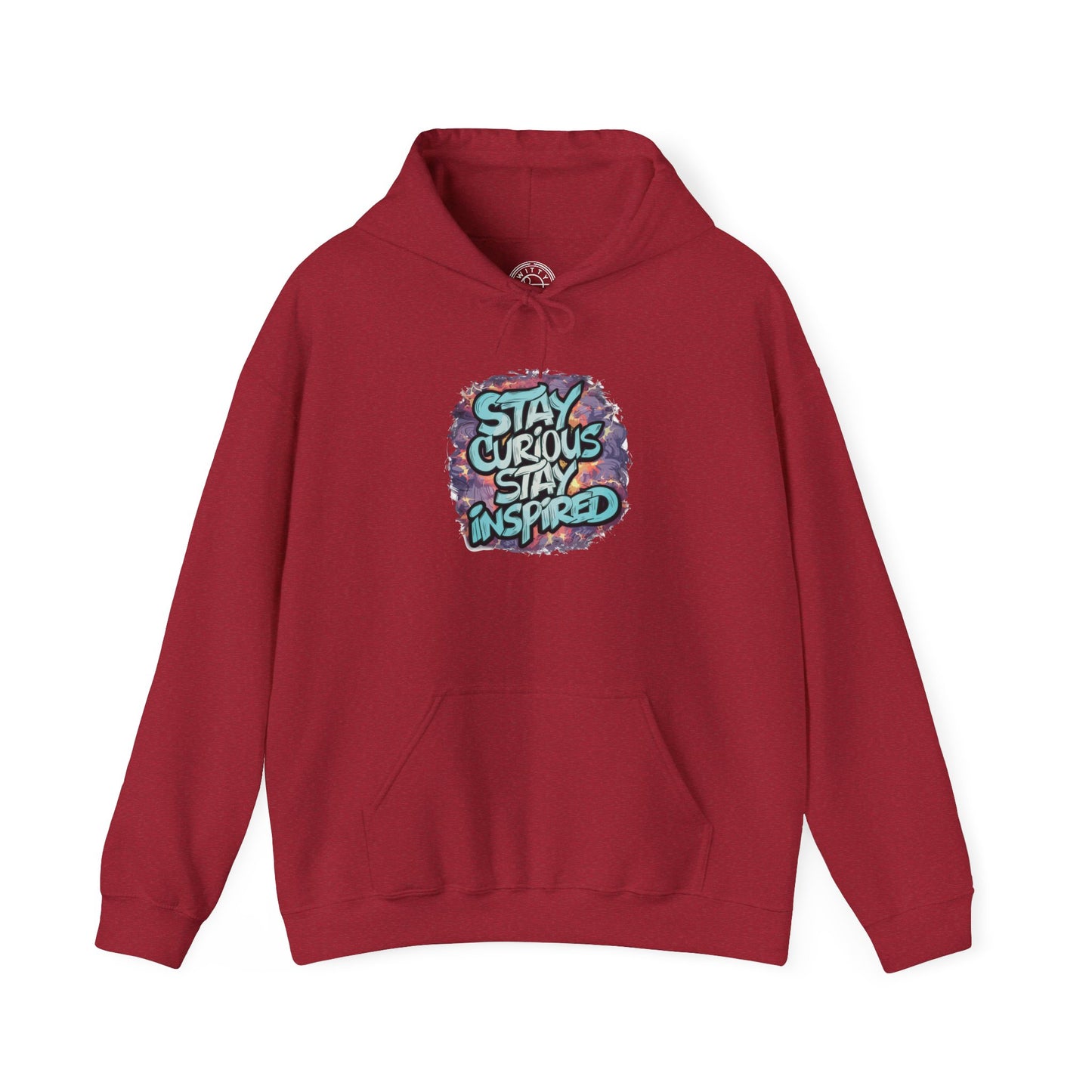 Stay Curious Stay Inspired -  Hoodie